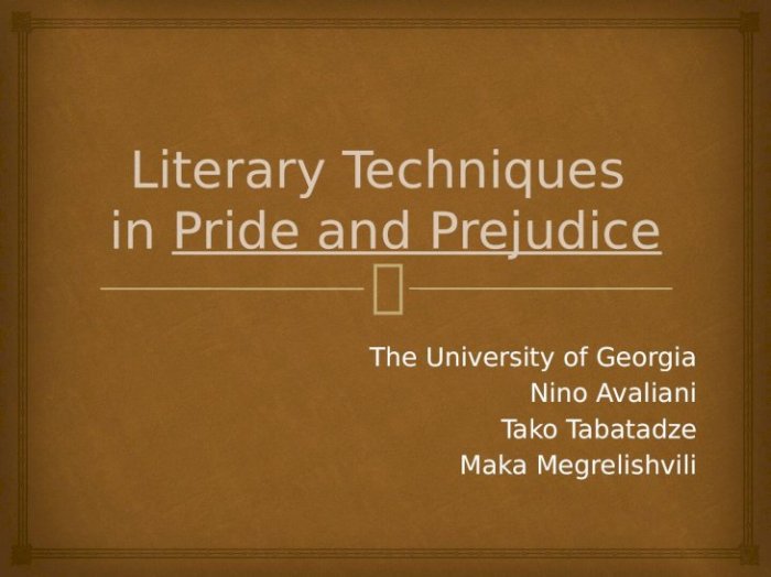 Pride and prejudice literary techniques